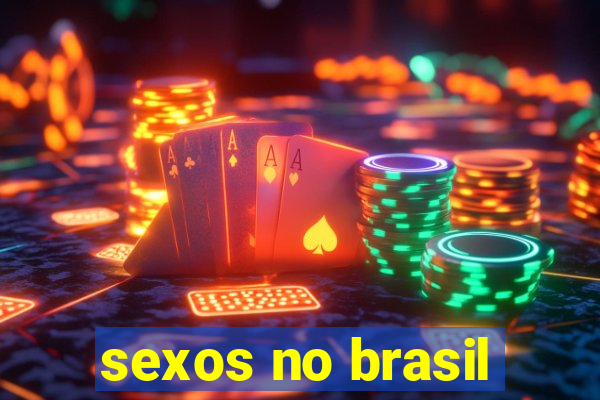 sexos no brasil